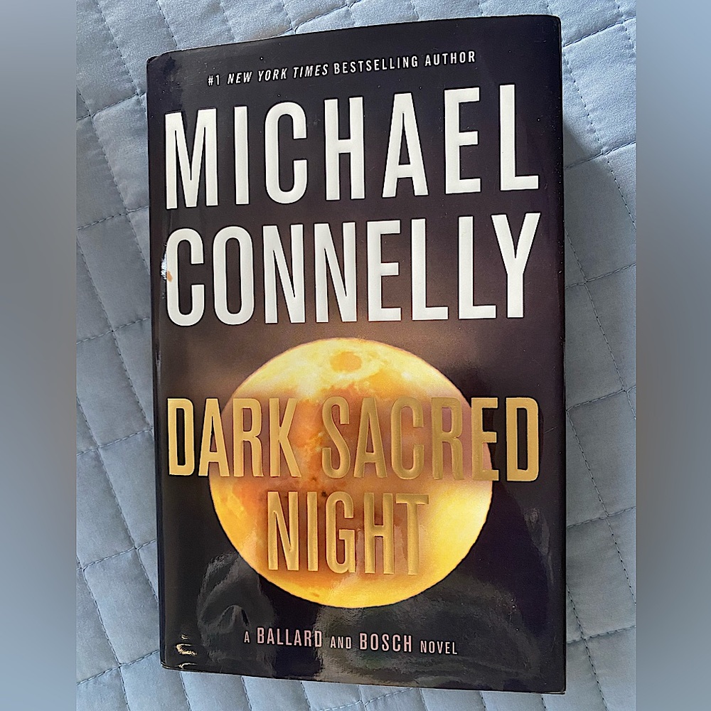 Book: Michael Connelly Hardcover “Dark Sacred Night”